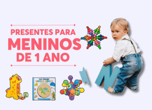 presentes para menino de 1 ano
