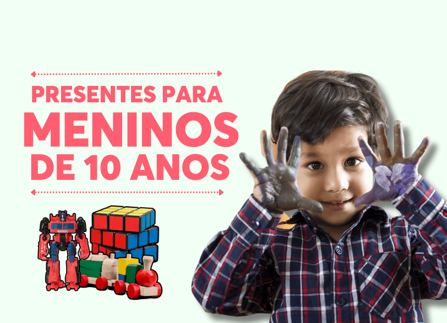 presentes para menino de 10 anos