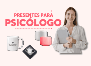 presentes para psicólogo