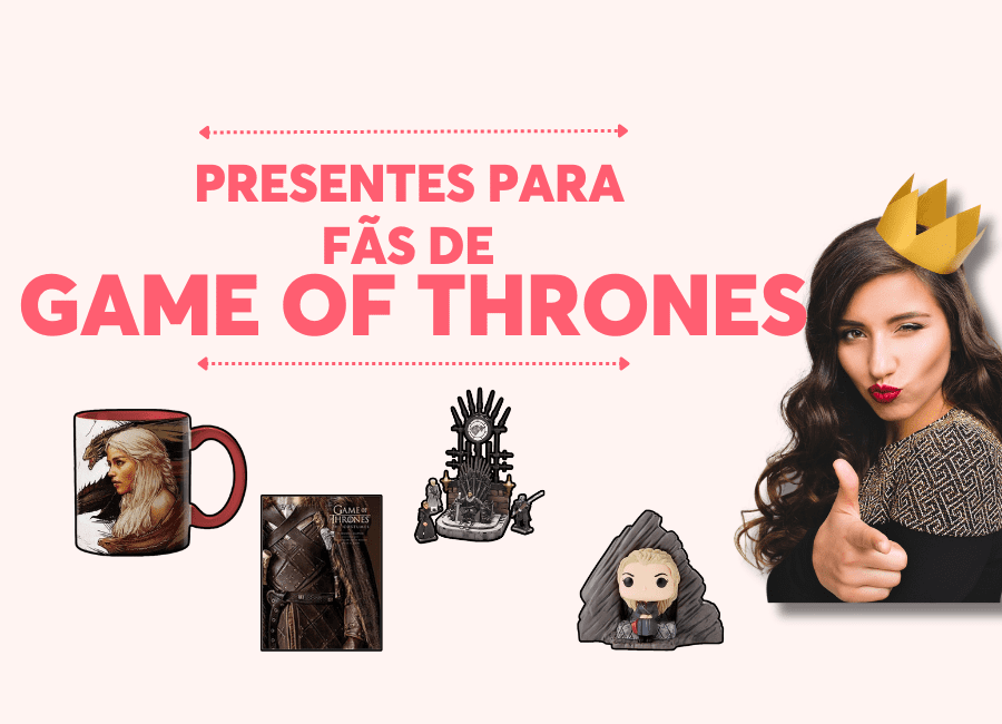 PresentesparaFãsdeGameofThrones