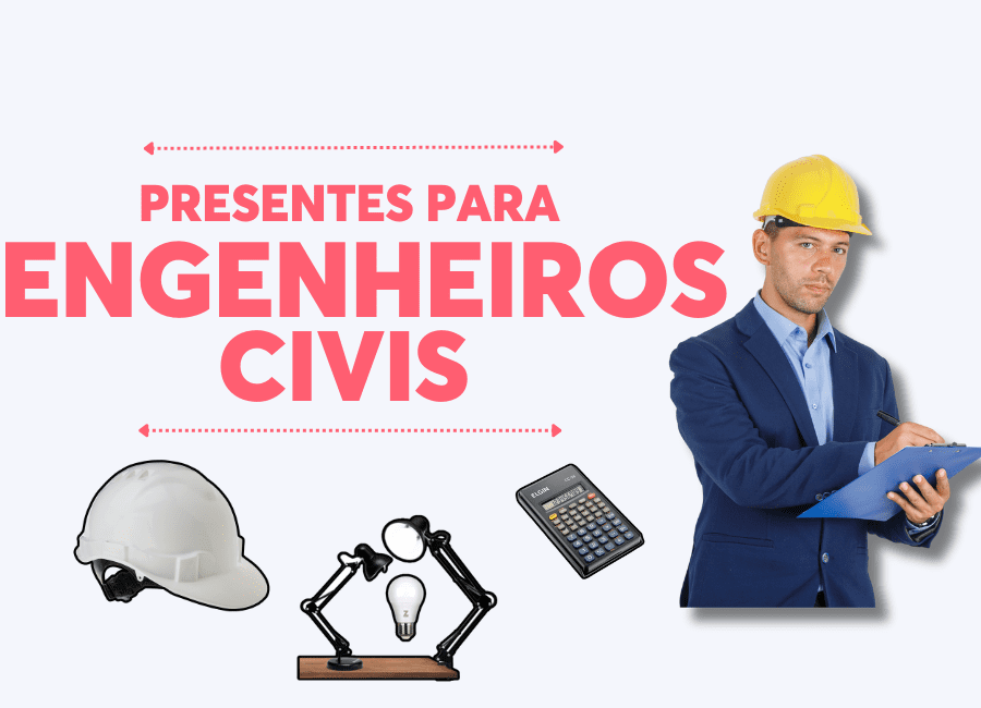 presentes para engenheiros civis