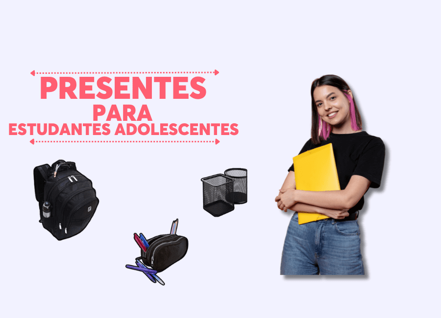 PresentesparaEstudantesAdolescentes
