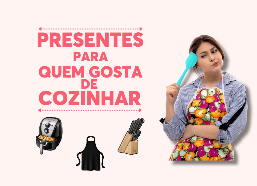 PresentesparaQuemGostadeCozinhar