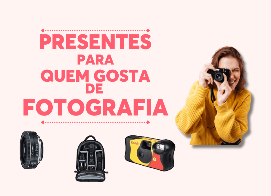 PresentesparaQuemGostadeFotografia