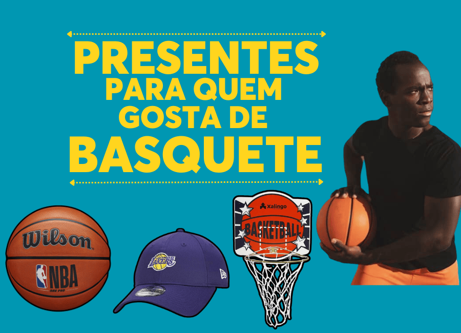 PresentesParaQuemGostaDeBasquete
